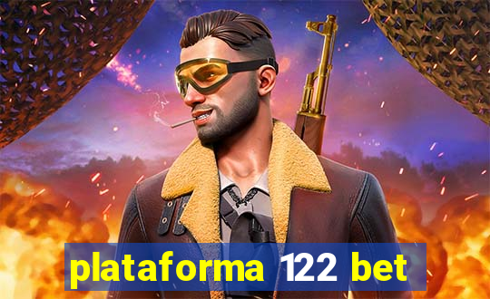 plataforma 122 bet